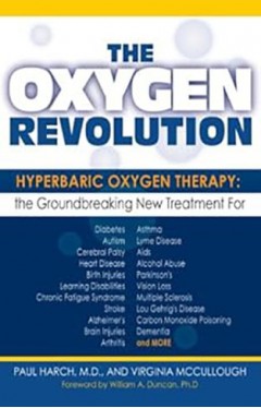 The Oxygen Revolution: Hyperbaric Oxygen Therapy